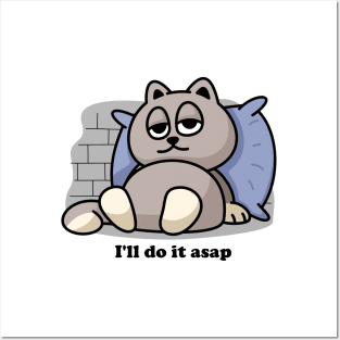 I'll do it asap Posters and Art